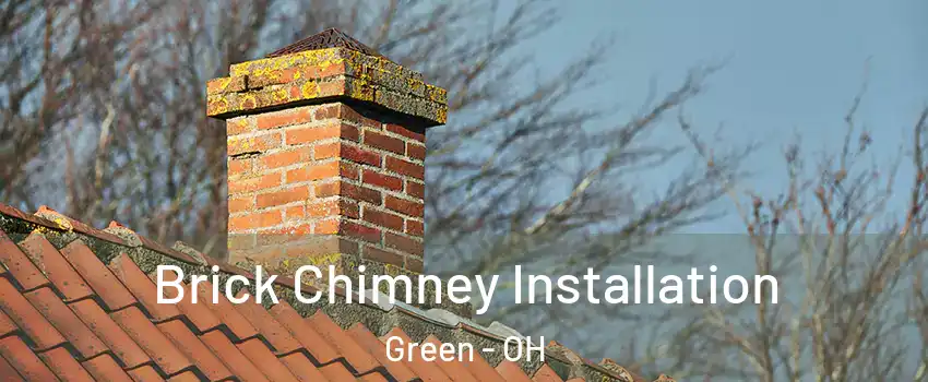  Brick Chimney Installation Green - OH