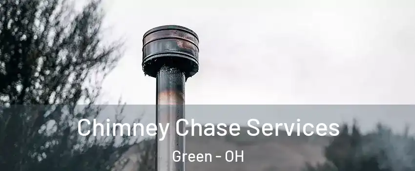  Chimney Chase Services Green - OH