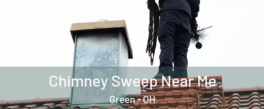  Chimney Sweep Near Me Green - OH