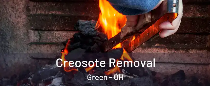 Creosote Removal Green - OH