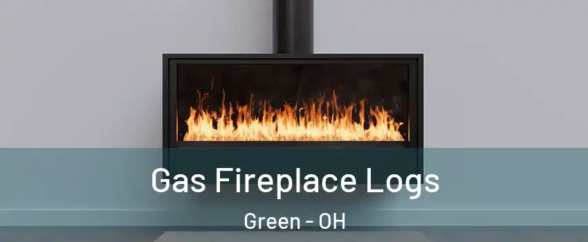  Gas Fireplace Logs Green - OH