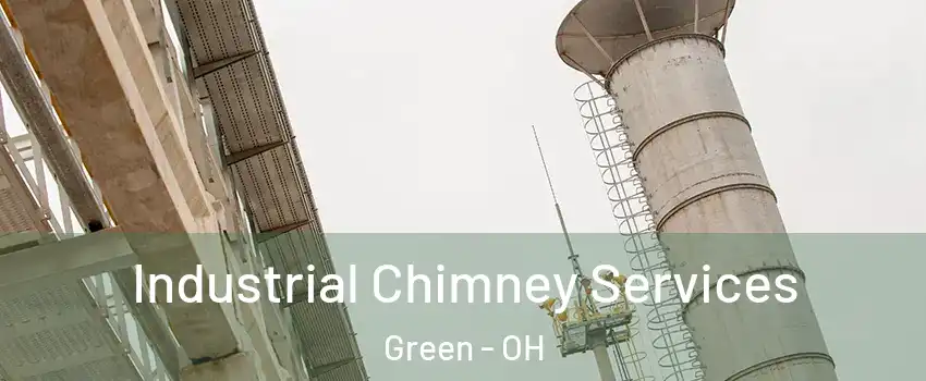  Industrial Chimney Services Green - OH