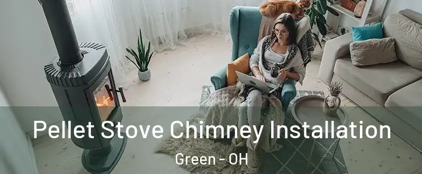  Pellet Stove Chimney Installation Green - OH